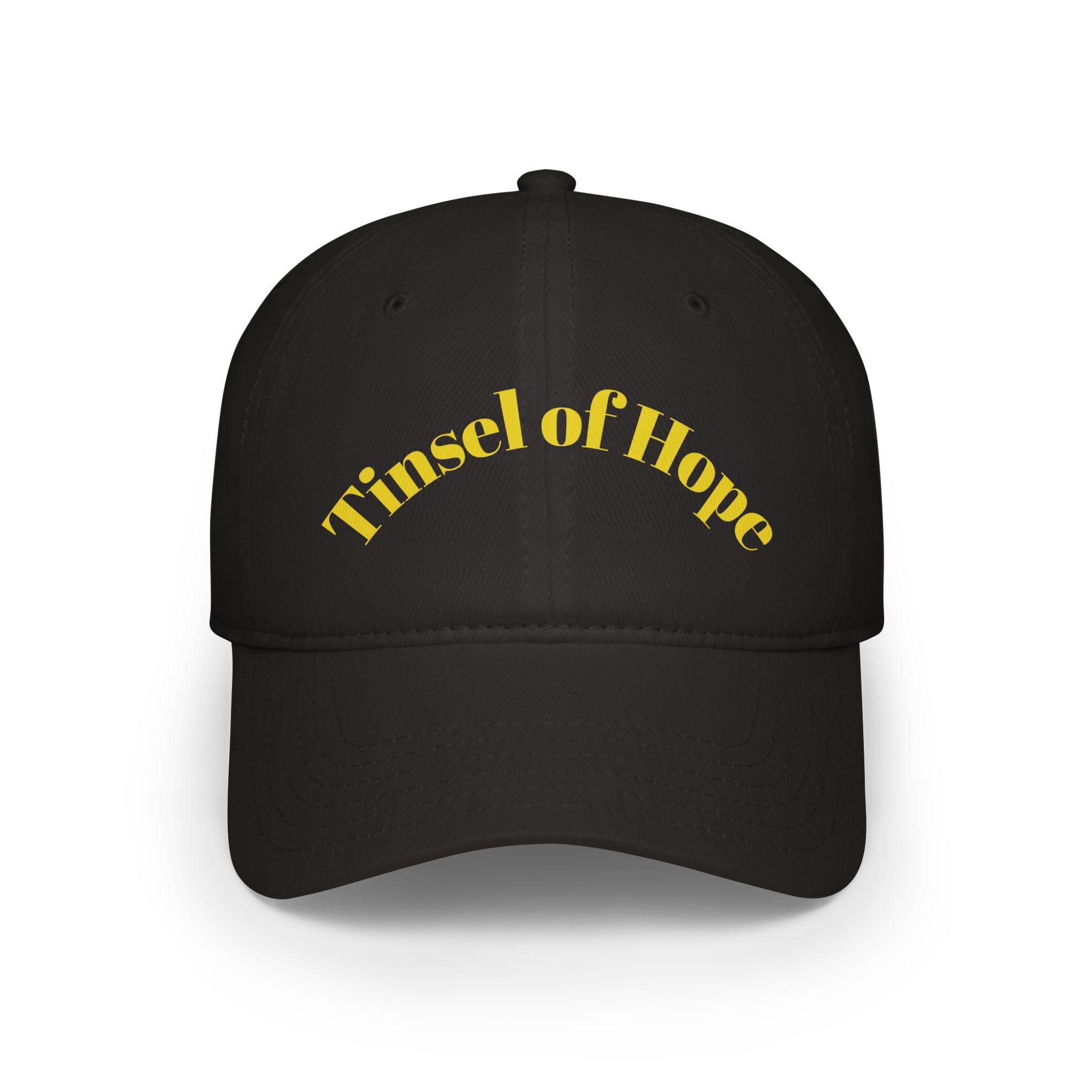 Tinsel of Hope Baseball Cap - Inspirational Low Profile Hat, Gift for Friends, Casual Summer Accessory, Positive Message Cap, Everyday Wear