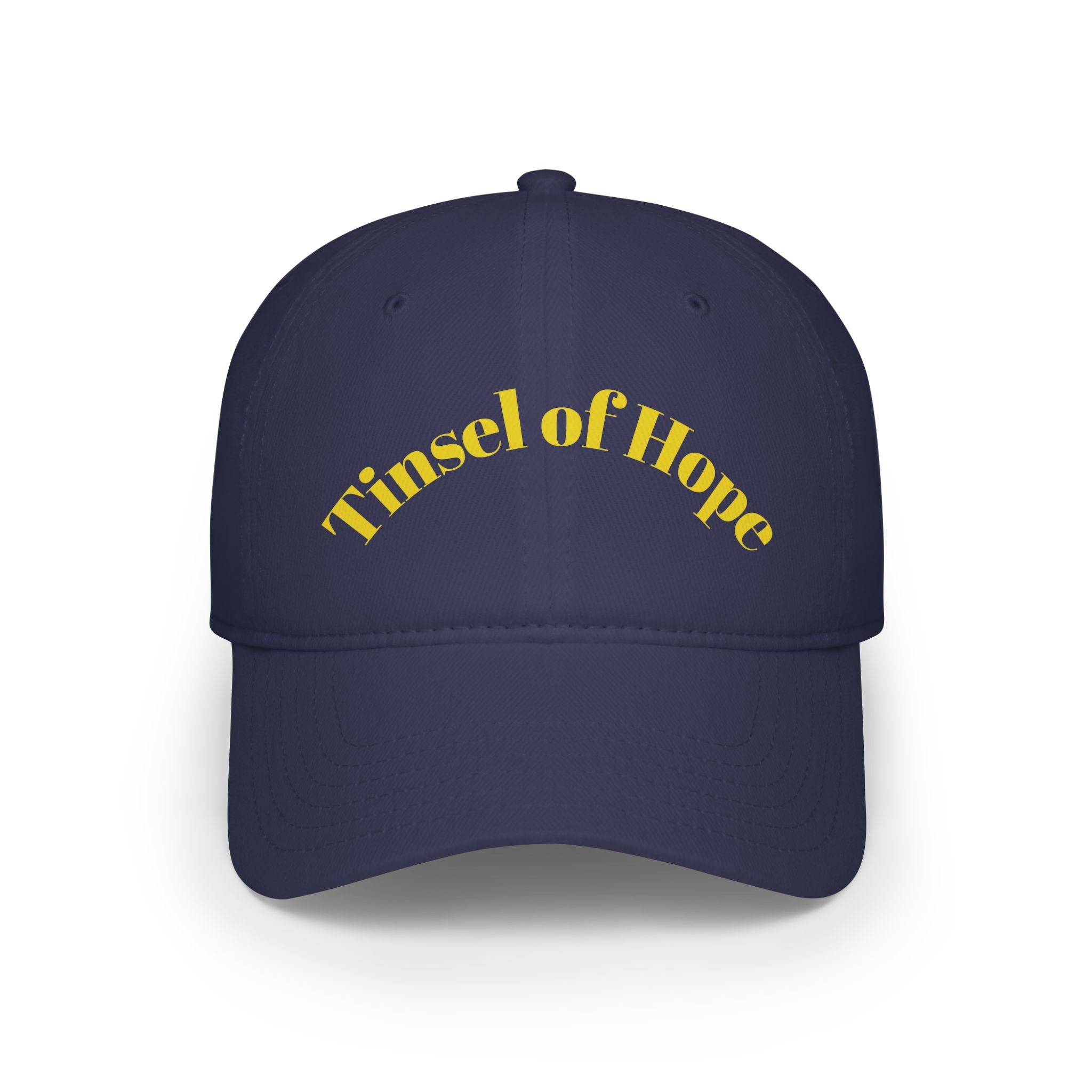 Tinsel of Hope Baseball Cap - Inspirational Low Profile Hat, Gift for Friends, Casual Summer Accessory, Positive Message Cap, Everyday Wear